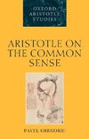 Aristotle on the Common Sense