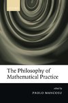 The Philosophy of Mathematical Practice