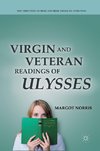 Virgin and Veteran Readings of Ulysses