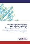 Performance Analysis of Wormhole-switched Interconnection Networks