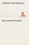 Das verlorene Paradies