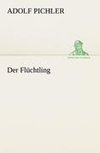 Der Flüchtling