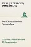 Der Karneval und die Somnambule