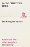 Der König der Bernina