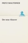 Der neue Ahasver