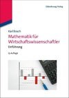 Mathematik für Wirtschaftswissenschaftler