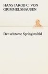 Der seltzame Springinsfeld