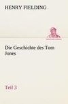 Die Geschichte des Tom Jones, Teil 3