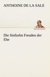 Die fünfzehn Freuden der Ehe