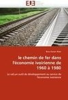 le chemin de fer dans l'économie ivoirienne de 1960 à 1980