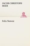 Felix Notvest