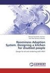 Roominess Adaption System. Designing a kitchen for disabled people