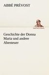 Geschichte der Donna Maria und andere Abenteuer