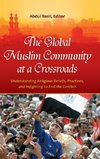 The Global Muslim Community at a Crossroads