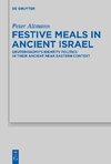 Festive Meals in Ancient Israel