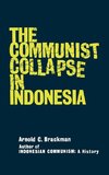 The Communist Collapse in Indonesia