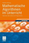 Mathematische Algorithmen im Unterricht