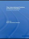 Teixeira, N: International Politics of Democratization