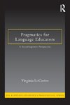 Pragmatics for Language Educators