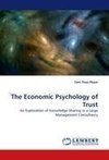 The Economic Psychology of Trust