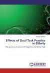 Effects of Dual Task Practice in Elderly