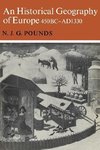 An Historical Geography of Europe 450 B.C. A.D. 1330