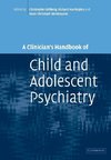 A Clinician's Handbook of Child and Adolescent Psychiatry