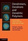 Tomalia, D: Dendrimers, Dendrons, and Dendritic Polymers