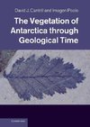 The Vegetation of Antarctica Through Geological Time