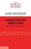 Paterson, A: Lawyers and the Public Good