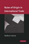 Rules of Origin in International Trade