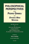 Philosophical Perspectives from Pierre Grimes and Opening Mind Writers
