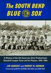 Sargent, J:  The  South Bend Blue Sox