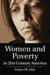 D¿, P:  Women and Poverty in 21st Century America