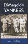 Freedman, L:  DiMaggio's Yankees