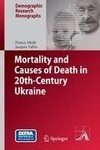 Mortality and Causes of Death in 20th-Century Ukraine