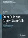 Stem Cells and Cancer Stem Cells: Volume 3