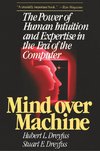 Mind Over Machine