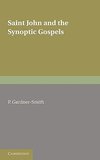 Saint John and the Synoptic Gospels