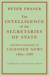 The Intelligence of the Secretaries of State