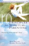 10 Principles for Spiritual Parenting