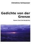 Gedichte von der Grenze