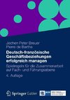 Deutsch-französische Geschäftsbeziehungen erfolgreich managen