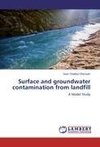 Surface and groundwater contamination from landfill