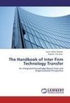 The Handbook of Inter Firm Technology Transfer