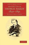 The Early Life of Thomas Hardy, 1840 1891