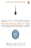 Sex on the Brain: The Biological Differences Between Men and Women