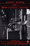 Prison Writing in 20th-Century America