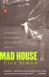 Mad House