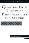 Hatfield, B: Quantum Field Theory Of Point Particles And Str